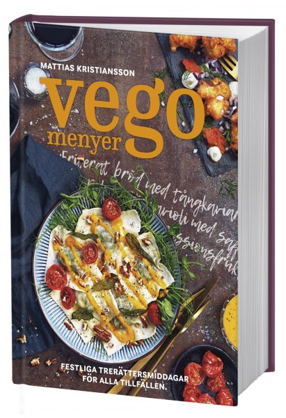 Mattias Kristianssons sjätte kokbok är full av helt veganska trerättersmenyer.