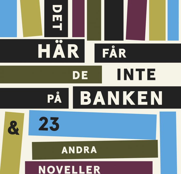 Författare: Anneli Andersson, Anonym, Ulrika Berglund, Pelle Erlandsson, Dzemila Hadziefendic, Siri Hultén, Catrin Jansson, Anette Johansson, Lisa Lidehäll, Jeanette Liljegren, Charlotta Lindgren, Anna Lundström, Erik Löfvendahl, Nathalie Michel Gustafsson, Emma Missne, Lotta Norberg, Nicolina Palmcrantz, Alice van de Peppel, David Rosenberg, Christoffer Salander, Richard Ströberg, Laila Sunter, Arne Wester.
