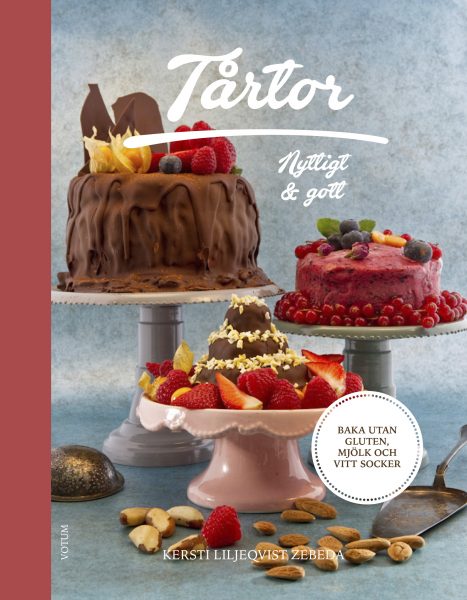 Votum förlag | För den som inte gillar traditionella tårtor, ﬁnns nu nya kokboken Tårtor: Nyttigt och gott.