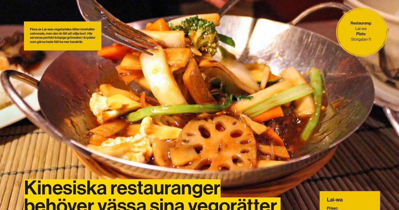 Flera av Lai-was vegetariska rätter innehåller ostronsås, men den är lätt att välja bort.