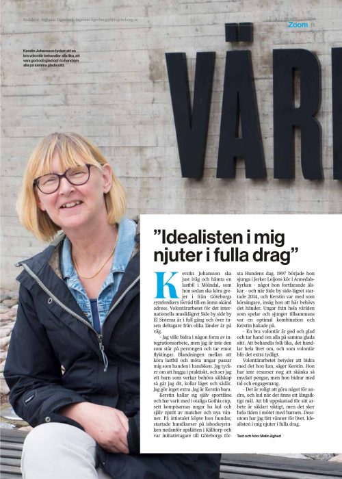 Kerstin Johansson tycker att en bra volontär behandlar alla lika, att vara god och glad och ta hand om alla på samma glada sätt.
