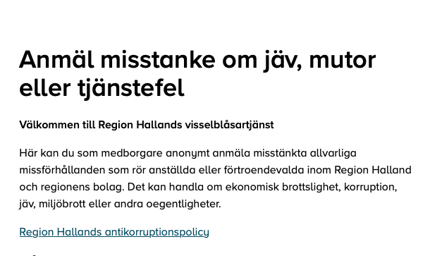 På Regions Hallands webbplats går att läsa mer om vad som är ett visselblåsarärende.