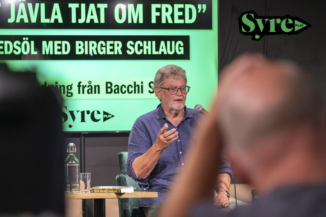 Syres fredsöl med Birger Schlaug.